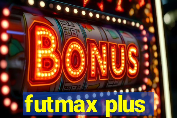 futmax plus